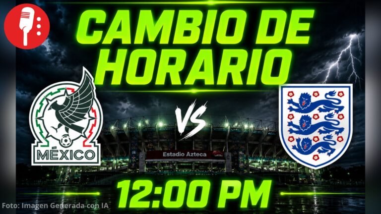 México vs Inglaterra se adelanta a las 12:00 pm del domingo por riesgo de tormenta eléctrica