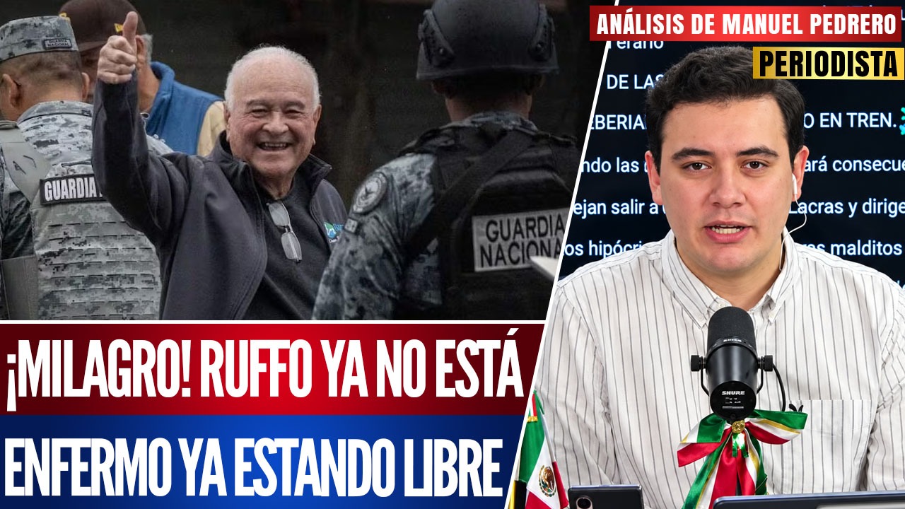 Análisis | Se burlaron de nosotros; Ruffo baila y ríe en prisión domiciliaria: Manuel Pedrero