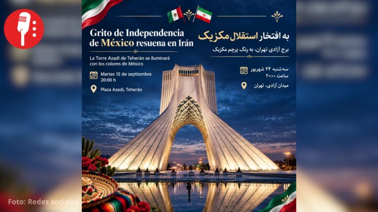 Irán pintará de verde, blanco y rojo la Torre Azadi por Independencia de México