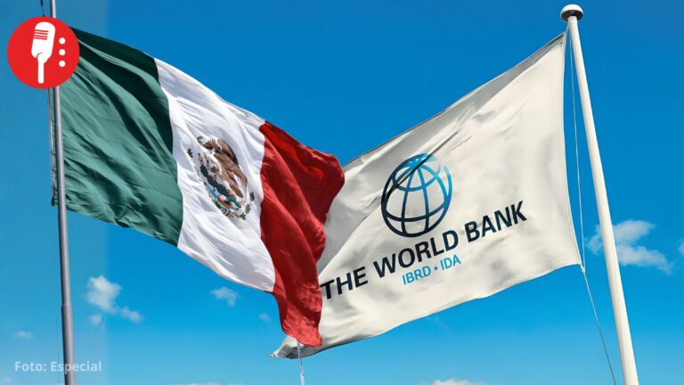 Banco Mundial mejora perspectiva para México y estima crecimiento de 1.4% en 2026